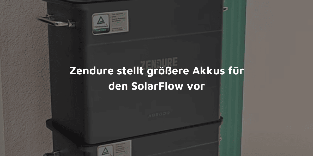 Zendure bringt 2 kWh Speicher für den SolarFlow – der AB2000 kommt